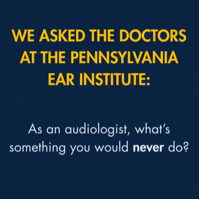 something audiologists at PEI would never do